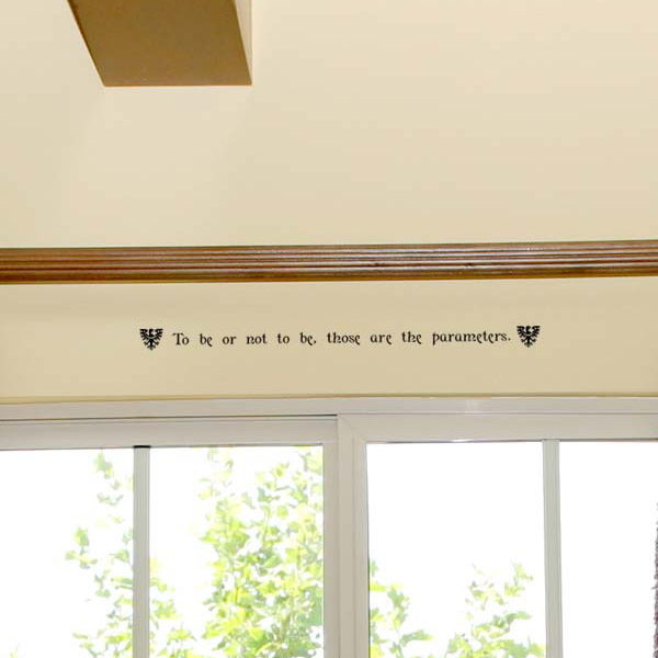 To be or not to be, those are the parameters. Wall Decal