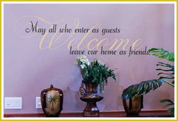 Welcome - May All Who Enter...