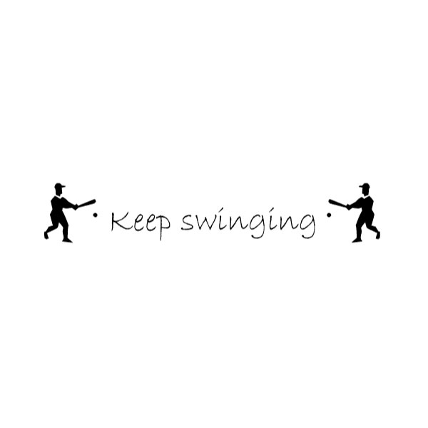 Keep swinging Wall Decal