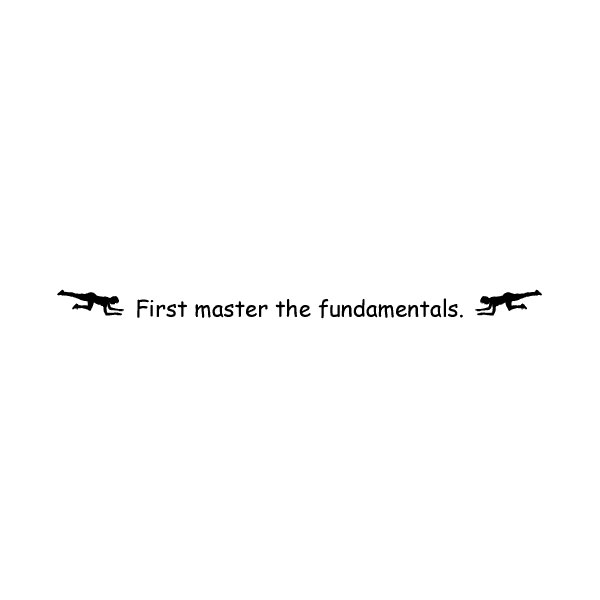 First master the Wall Decal