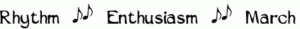 Rhythm - Enthusiasm - March