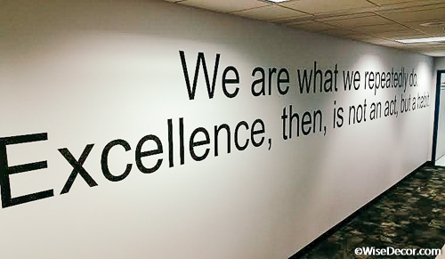 We Are What We Repeatedly Do Wall Decal