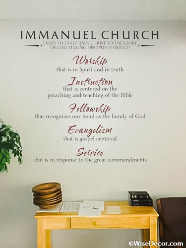 Immanuel Church exists to exalt Jesus Christ to the glory Wall Decal