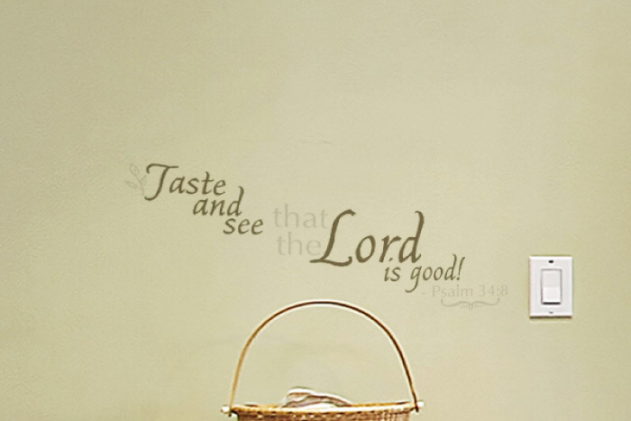 Taste and see Wall Decal Taste and see Wall Decal
