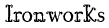 Ironworks