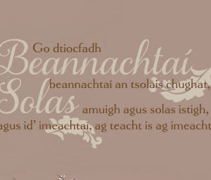 Go dtiocfadh Beannachtai Wall Decal