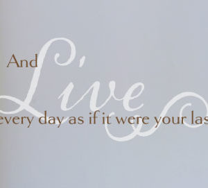 And Live every Wall Decal